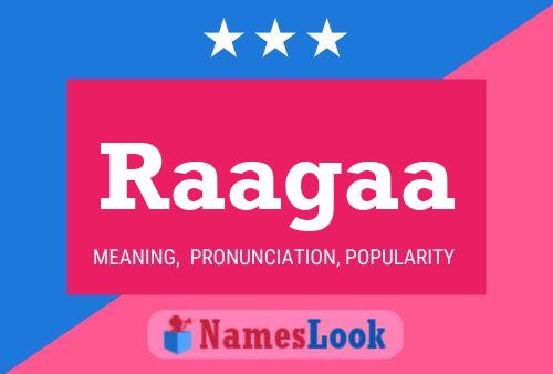 Raagaa 名字海报