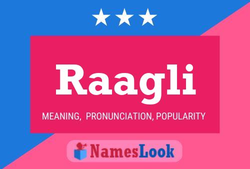 Raagli 名字海报