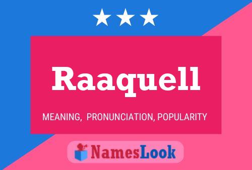 Raaquell 名字海报