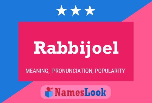 Rabbijoel 名字海报