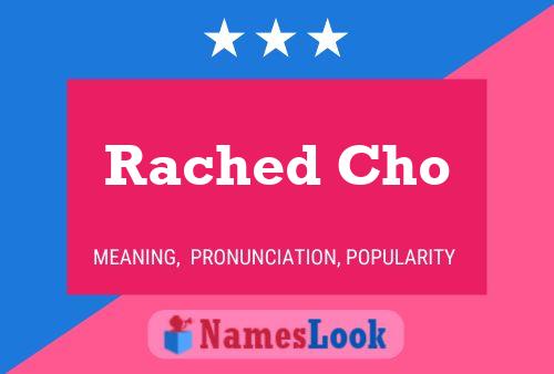 Rached Cho 名字海报