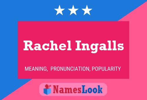 Rachel Ingalls 名字海报