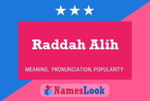 Raddah Alih 名字海报