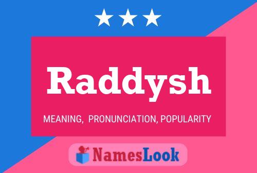 Raddysh 名字海报