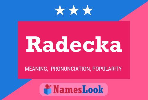 Radecka 名字海报