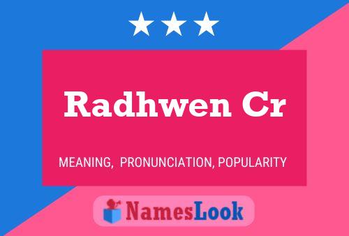 Radhwen Cr 名字海报