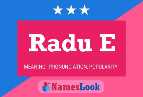 Radu E 名字海报