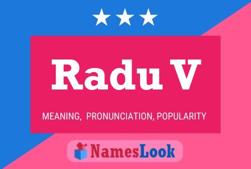 Radu V 名字海报