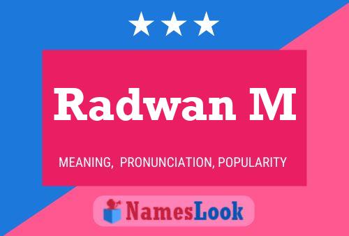 Radwan M 名字海报