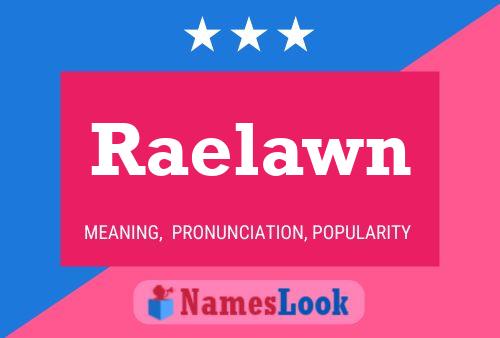 Raelawn 名字海报