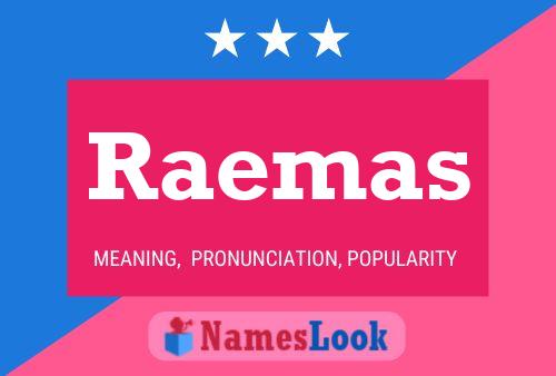 Raemas 名字海报