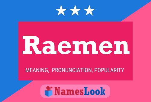 Raemen 名字海报