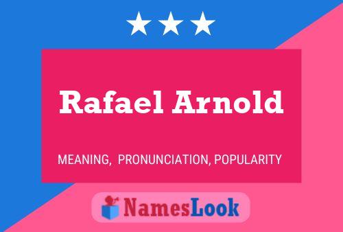 Rafael Arnold 名字海报