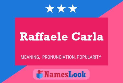 Raffaele Carla 名字海报