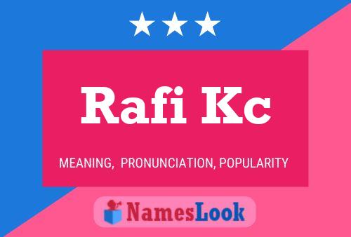 Rafi Kc 名字海报