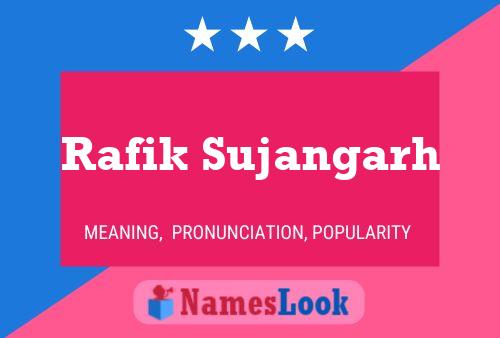 Rafik Sujangarh 名字海报