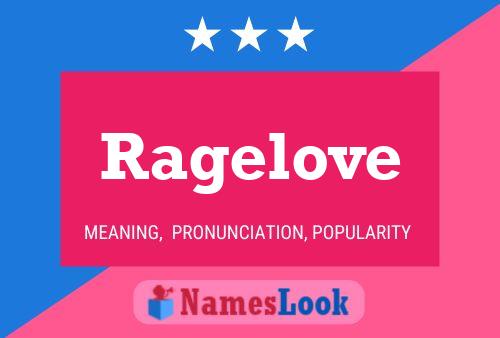 Ragelove 名字海报