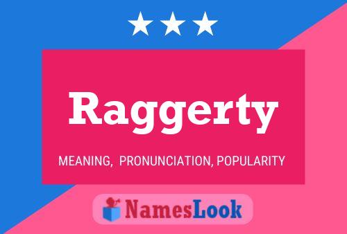 Raggerty 名字海报