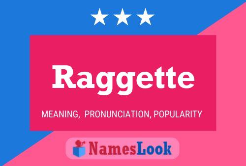 Raggette 名字海报