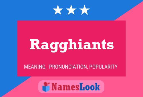 Ragghiants 名字海报