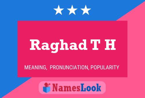 Raghad T H 名字海报