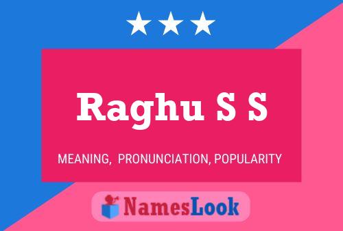 Raghu S S 名字海报