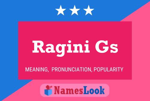 Ragini Gs 名字海报