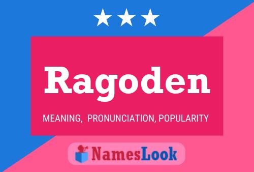 Ragoden 名字海报