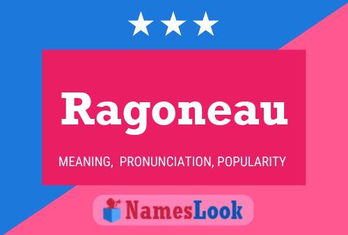 Ragoneau 名字海报