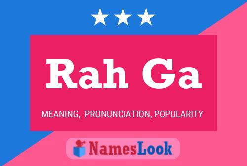 Rah Ga 名字海报