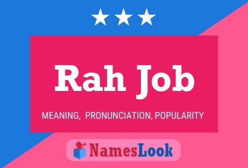 Rah Job 名字海报