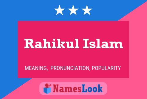 Rahikul Islam 名字海报