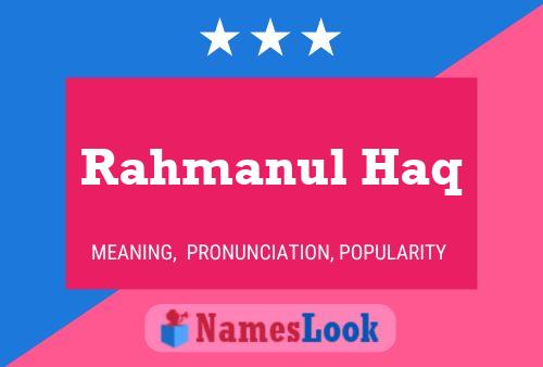 Rahmanul Haq 名字海报