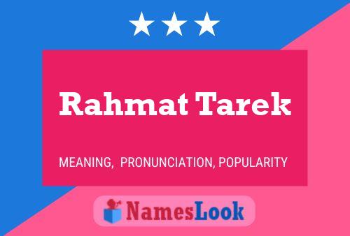 Rahmat Tarek 名字海报