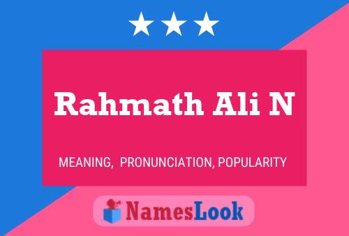 Rahmath Ali N 名字海报