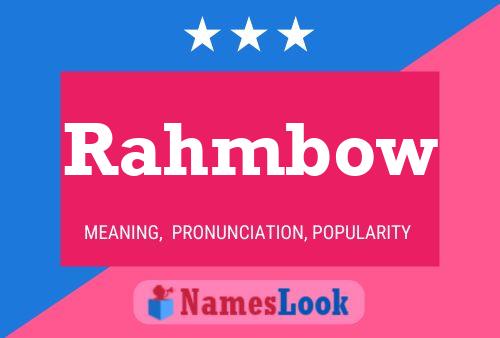 Rahmbow 名字海报