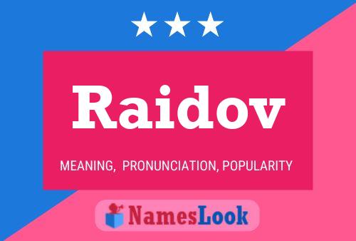 Raidov 名字海报