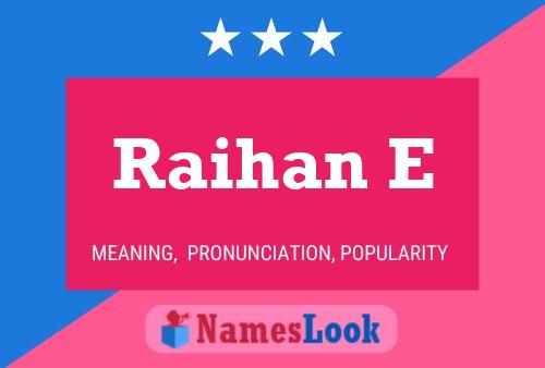 Raihan E 名字海报