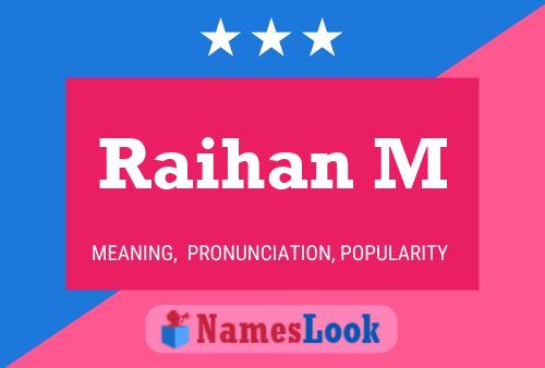 Raihan M 名字海报