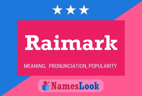 Raimark 名字海报