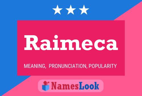 Raimeca 名字海报