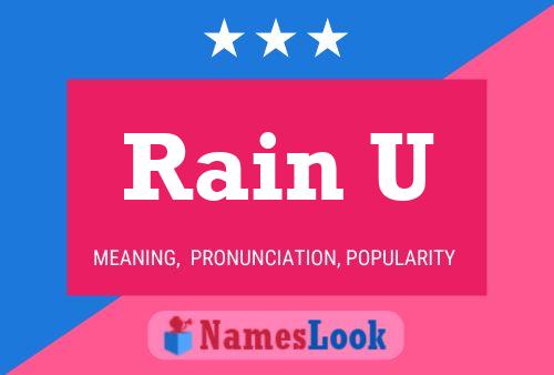 Rain U 名字海报