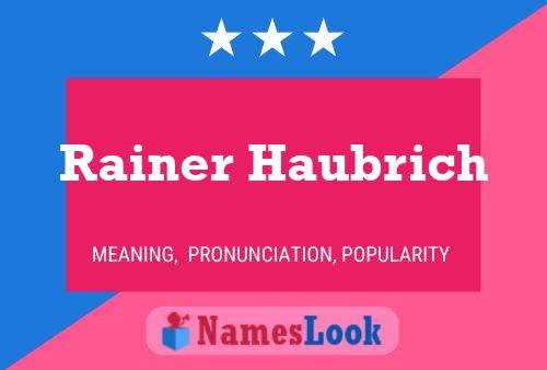 Rainer Haubrich 名字海报