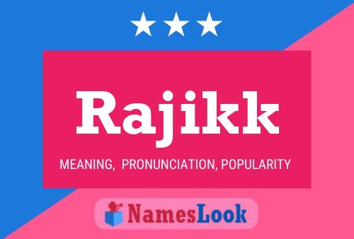 Rajikk 名字海报