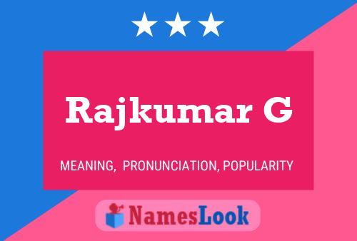 Rajkumar G 名字海报