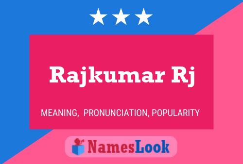 Rajkumar Rj 名字海报