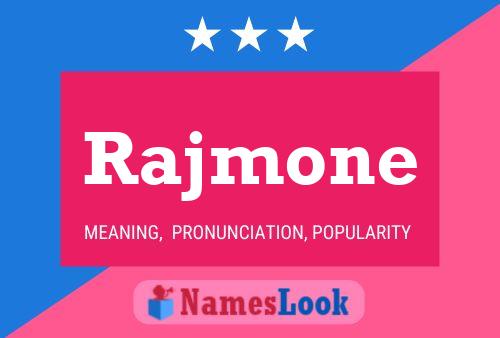 Rajmone 名字海报