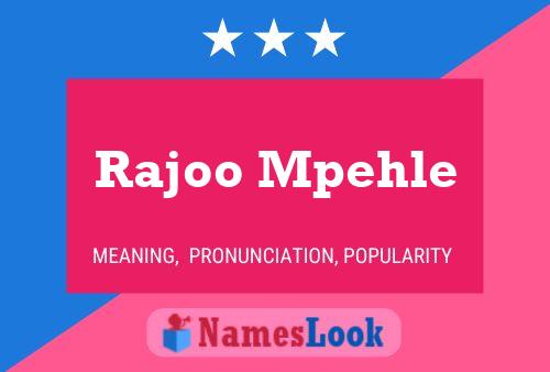 Rajoo Mpehle 名字海报