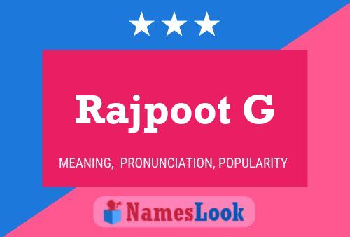 Rajpoot G 名字海报