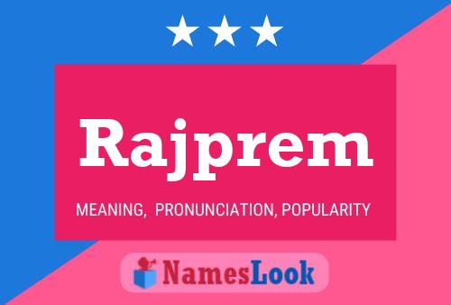 Rajprem 名字海报